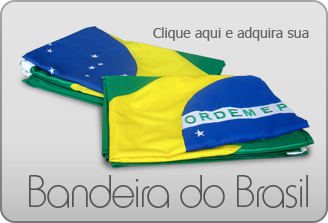Clique aqui e adquira sua Bandeira do Brasil