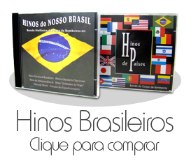 Hinos Brasileiros - Clique para comprar